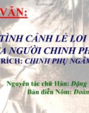 Bài giảng Ngữ văn 10 - Đọc văn: Tình cảnh lẻ loi của người chinh phụ (Trích Chinh phụ ngâm - Đặng Trần Côn, Đoàn Thị Điểm)