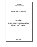 Bài giảng phân tích chương trình vật lý phổ thông - Chương 1