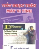 Phần 1 Encore 4.0 với viết nhạc trên máy vi tính