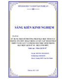 Sáng kiến kinh nghiệm THPT: Sử dụng một số phương pháp dạy học tích cực trong tổ chức hoạt động Luyện tập nhằm phát triển năng lực và phẩm chất học sinh trong dạy học Lịch sử 10 – Bộ Cánh diều