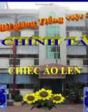 Bài giảng Tiếng Việt 3 tuần 3 bài: Chính tả - Nghe - viết: Chiếc áo len, phân biệt tr/ch, dâu hỏi/ dấu ngã, bảng chữ