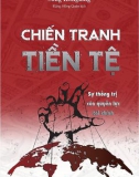 Chiến tranh tiền tệ (Tập 2): Phần 1