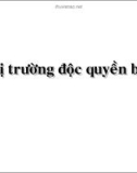 Bài giảng Thị trường độc quyền bán - Đặng Văn Thanh