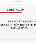 Bài giảng Lý thuyết nâng cao: chiến lược hỗn hợp và sự tồn tại cân bằng