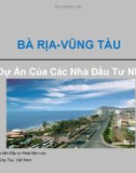 Bài thuyết trình Bà Rịa – Vũng Tàu: Vùng dự án của các nhà đầu tư Nhật Bản