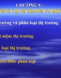 Bài giảng Kinh tế học vĩ mô - Chương 5: Thị trường cạnh tranh độc quyền