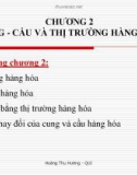 Bài giảng Kinh tế học đại cương - Chương 2: Cung cầu và thị trường hàng hóa