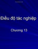 Chương 13- Điều độ tác nghiệp