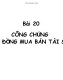 Bài giảng Bài 20: Công chứng hợp đồng mua bán tài sản