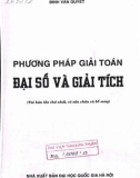 Giới thiệu các phương pháp giải toán đại số và giải tích (Tái bản lần thứ nhất có chỉnh sửa và bổ sung): Phần 1