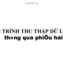 Bài giảng Qui trình thu thập dữ liệu thông qua phiếu hỏi