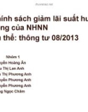 Chính sách giảm lãi suất huy động của NHNN Cụ thể: thông tư 08/2013