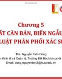 Bài giảng Thống kê ứng dụng (TS Nguyễn Tiến Dũng) - Chương 5 Xác suất căn bản, biến ngẫu nhiên và luật phân phối xác suất