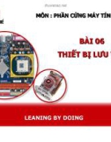 BÀI 6: THIẾT BỊ LƯU TRỮ