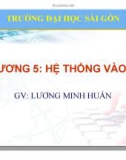 Bài giảng Kiến trúc máy tính và mạng máy tính: Chương 5 - Lương Minh Huấn