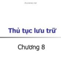 Bài 8 Thủ tục lưu trữ