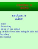 Bài giảng Hệ thống máy tính và ngôn ngữ C - Chương 11: Mảng (GV. Nguyễn Nhật Nam)