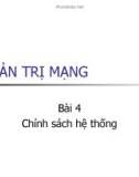 Bài 4: Chính sách hệ thống