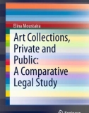 Ebook Art collections, private and public: A comparative legal study - Elina Moustaira