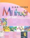 Giáo trình Mĩ thuật cơ bản: Phần 1 - Ngô Bá Công