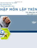 Bài giảng Nhập môn lập trình: Tập tin - ThS. Đặng Đình Phương