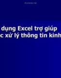 Bài giảng Sử dụng Excel trợ giúp việc xử lý thông tin kinh tế