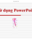 Bài giảng Sử dụng PowerPoint