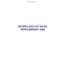 Hướng dẫn sử dụng powerpoint 2003