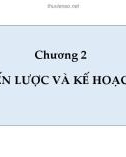 Bài giảng Quản trị quan hệ công chúng: Chương 2 - Chiến lược và kế hoạch PR