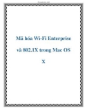 Mã hóa Wi-Fi Enterprise và 802.1X trong Mac OS X