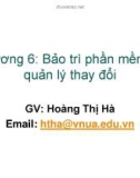 Bài giảng Công nghệ phần mềm: Chương 6 - Hoàng Thị Hà