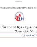 Bài giảng Cấu trúc dữ liệu và giải thuật: Danh sách liên kết - TS. Ngô Hữu Dũng