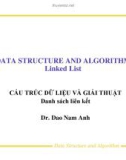 Bài giảng Cấu trúc dữ liệu và giải thuật: Danh sách liên kết - TS. Đào Nam Anh