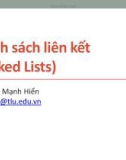 Bài giảng Cấu trúc dữ liệu và giải thuật: Danh sách liên kết - Nguyễn Mạnh Hiển (HKI năm 2020-2021)