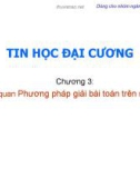 Bài giảng Tin học đại cương: Bài 3 - TS. Trần Quang Diệu