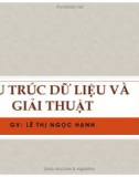 Bài giảng Cấu trúc dữ liệu và giải thuật: Ôn tập - Lê Thị Ngọc Hạnh