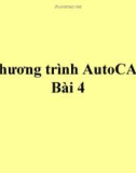 Chương trình AutoCAD - Bài 4 Một số lệnh dựng hình