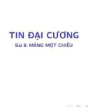 Bài giảng Tin học đại cương: Bài 8 - Bùi Thị Thu Cúc