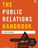 Ebook The public relations handbook (4th edition) - Alison Theaker