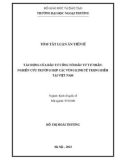 Tóm tắt Luận án Tiến sĩ Kinh tế quốc tế: Tác động của đầu tư công đối với đầu tư tư nhân: Nghiên cứu trường hợp các vùng kinh tế trọng điểm tại Việt Nam