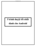 5 trình duyệt tốt nhất dành cho Android