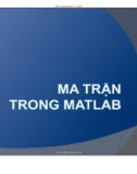 Bài giảng Matlab: Chương 2