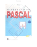 Hướng dẫn tự học lập trình Pascal (Tập 1): Phần 1