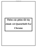 Thêm các phím tắt tùy chỉnh với QuickShift For Chrome