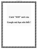 Cách SOI mới của Google mà bạn nên biết !