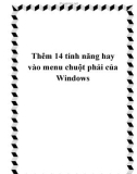 Thêm 14 tính năng hay vào menu chuột phải của Windows