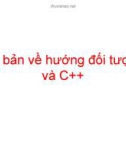 Cơ bản về hướng đối tượng và C++