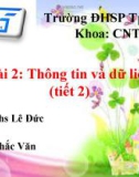 Bài giảng Bài 2: Thông tin và dữ liệu (tiết 2) - ĐH Sư Phạm TP. HCM