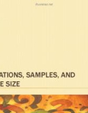 Lecture Communication research: Asking questions, finding answers (4/e) - Chapter 6: Populations, samples, and sample size