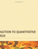 Lecture Communication research: Asking questions, finding answers (4/e) - Chapter 4: Introduction to quantitative research